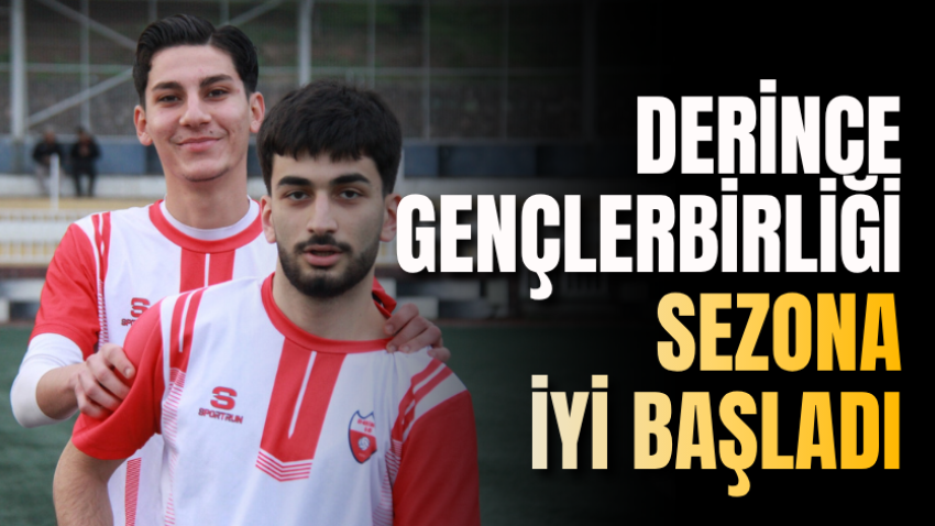 Derince Gençlerbirliği sezona iyi başladı
