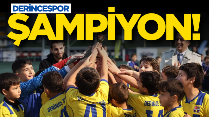Derincespor şampiyon! 