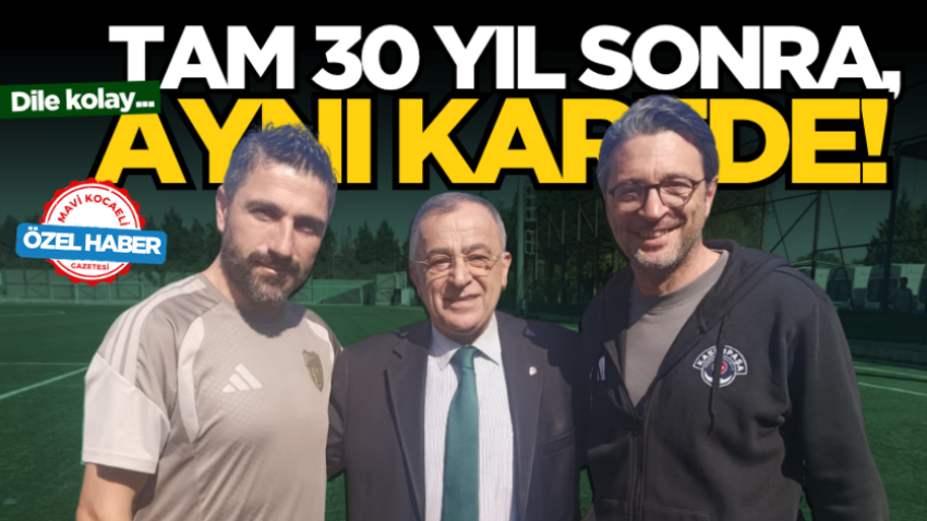 Dile kolay... Tam 30 yıl sonra, aynı karede!