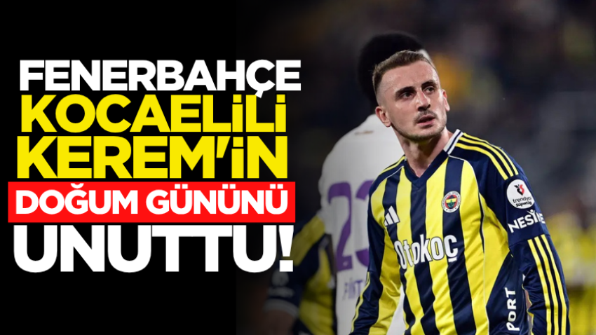 Fenerbahçe, Kocaelili Kerem'in doğum gününü unuttu!