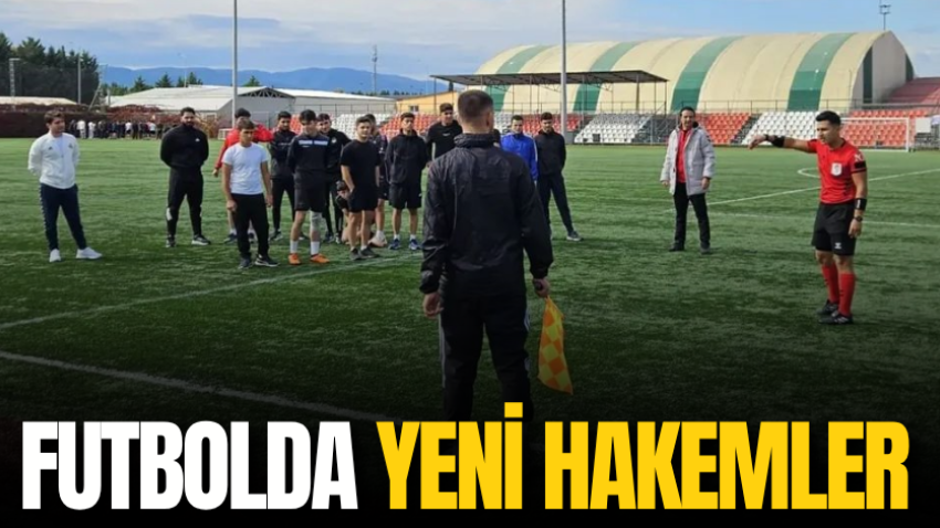 Futbolda yeni hakemler