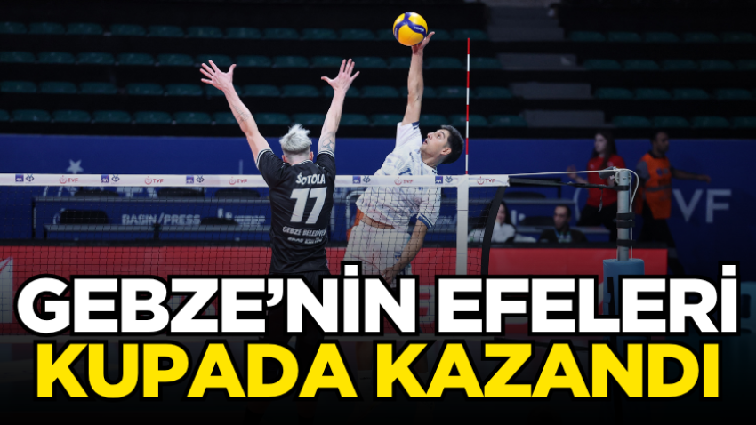 Gebze’nin Efeleri kupada kazandı