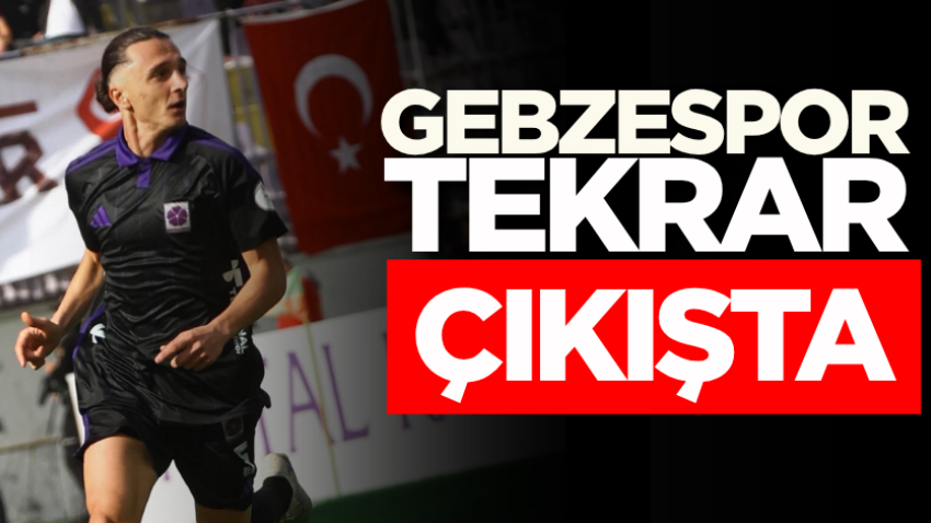 Gebzespor tekrar çıkışta