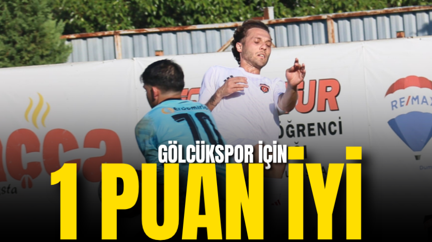 Gölcükspor için 1 puan iyi