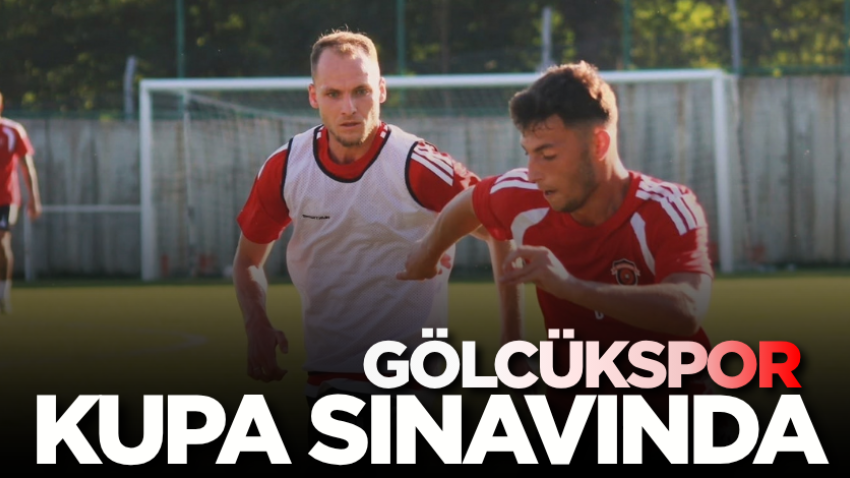 Gölcükspor kupa sınavında