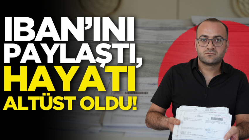IBAN’ını paylaştı, hayatı altüst oldu!
