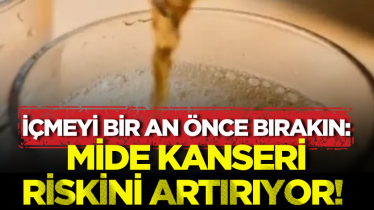 İçmeyi bir an önce bırakın: Mide kanseri riskini artırıyor!