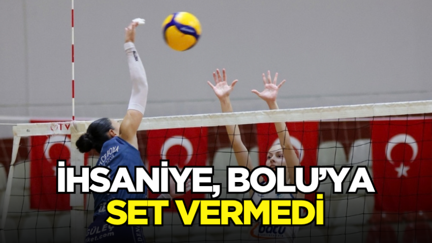 İhsaniye, Bolu’ya set vermedi 