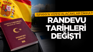 İspanya vizesi alacaklar dikkat! Randevu tarihleri değişti