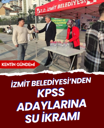 İzmit Belediyesi’nden KPSS adaylarına su ikramı