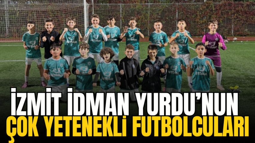 İzmit İdman Yurdu’nun çok yetenekli futbolcuları