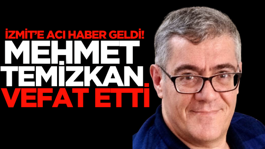 İzmit’e acı haber geldi! Mehmet Temizkan vefat etti