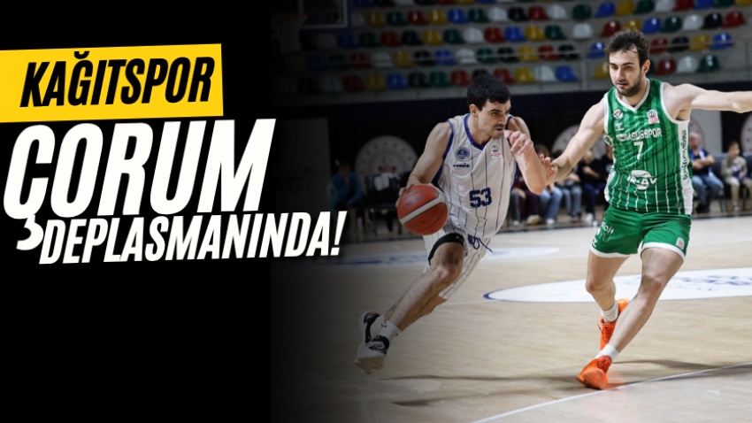 Kağıtspor, Çorum deplasmanında!