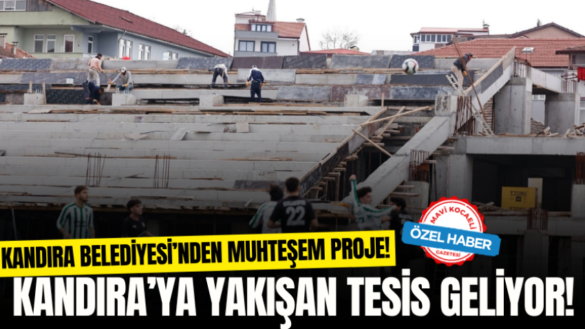 Kandıra Belediyesi’nden muhteşem proje! Kandıra’ya yaşayan tesis geliyor!