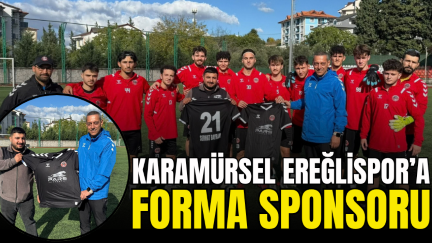 Karamürsel Ereğlispor’a forma sponsoru