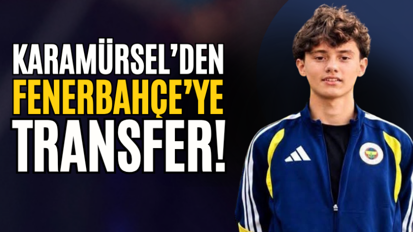 Karamürsel’den Fenerbahçe’ye transfer!