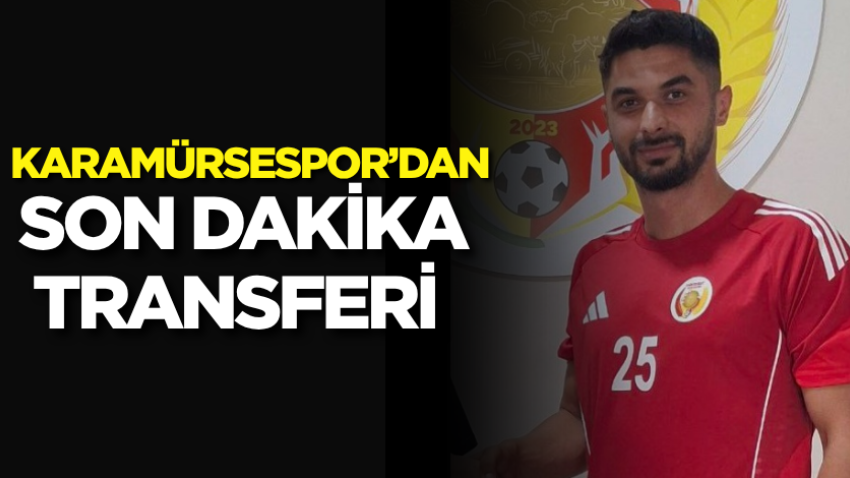 Karamürsespor’dan son dakika transferi
