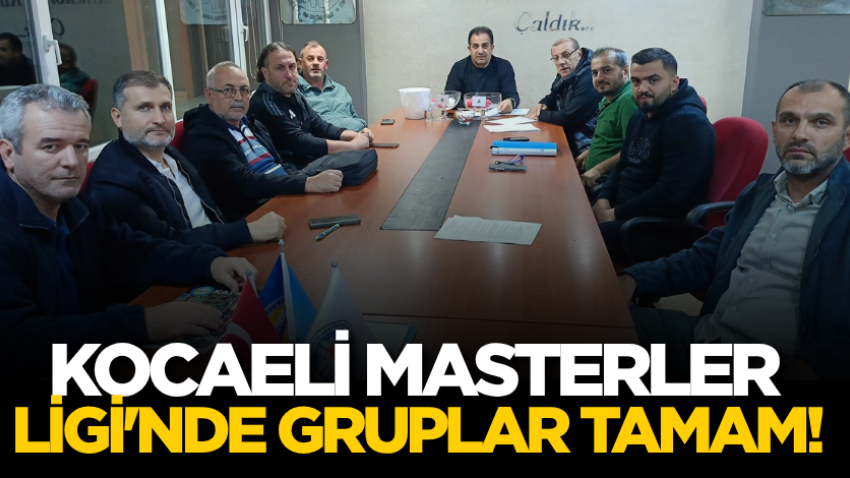 Kocaeli Masterler Ligi'nde gruplar tamam! 
