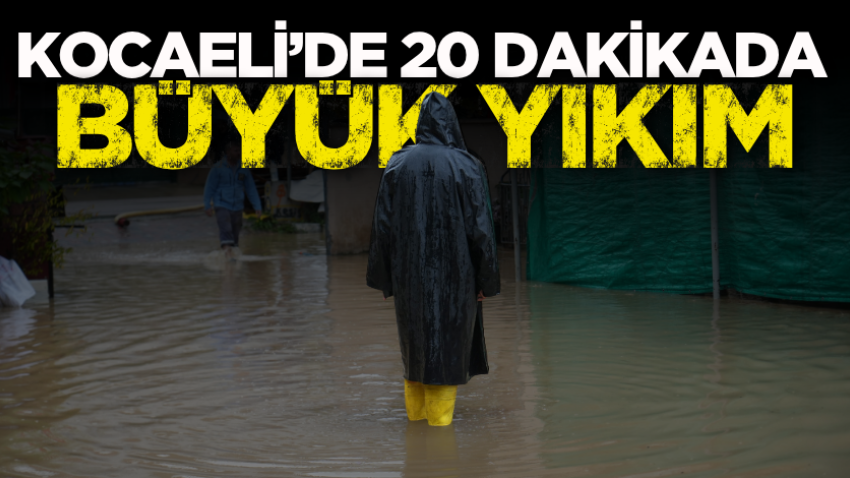 Kocaeli’de 20 dakikada büyük yıkım