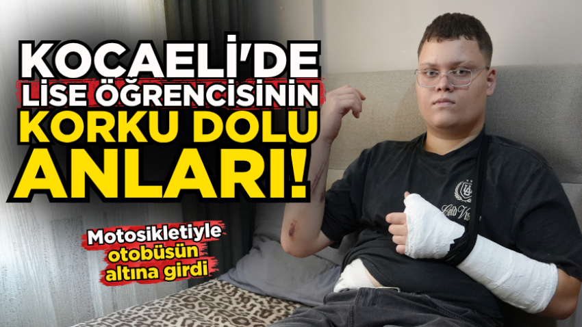 Kocaeli'de lise öğrencisinin korku dolu anları! Motosikletiyle otobüsün altına girdi