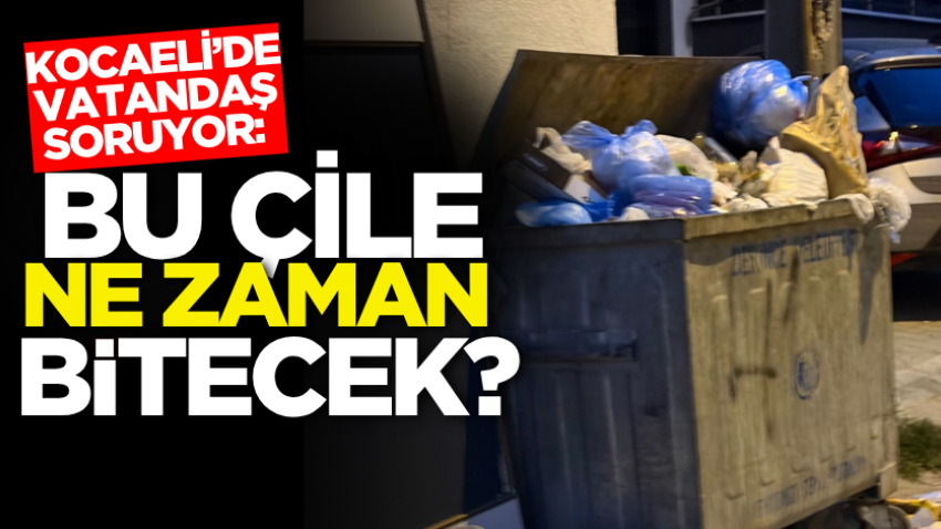 Kocaeli’de vatandaş soruyor: Bu çile ne zaman bitecek? 