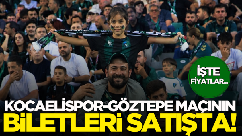 Kocaelispor-Göztepe maçının biletleri satışta! İşte fiyatlar... 