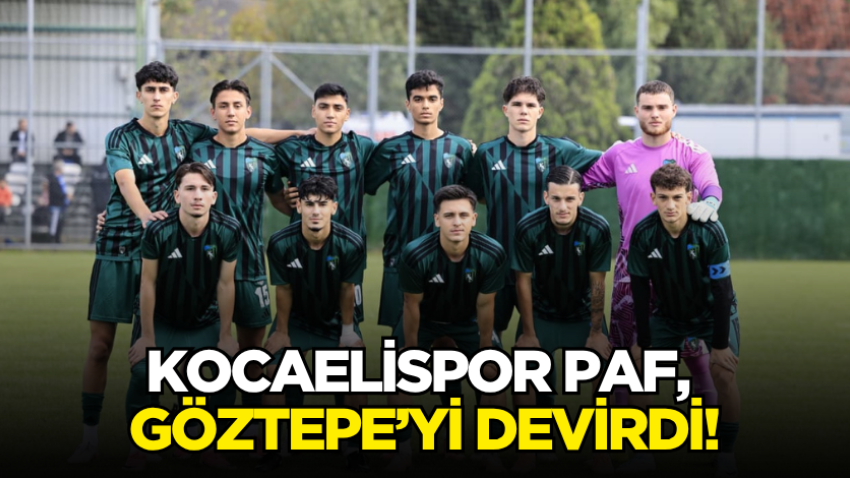 Kocaelispor PAF, Göztepe’yi devirdi!