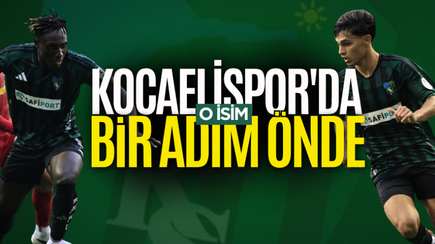 Kocaelispor'da o isim bir adım önde 