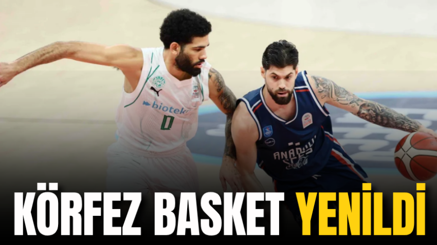 Körfez Basket yenildi