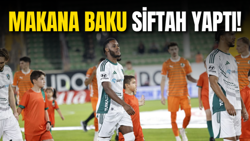 Makana Baku siftah yaptı!