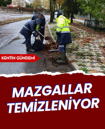 Mazgallar temizleniyor