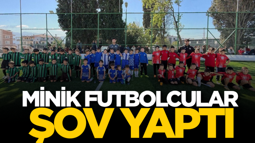 Minik futbolcular şov yaptı