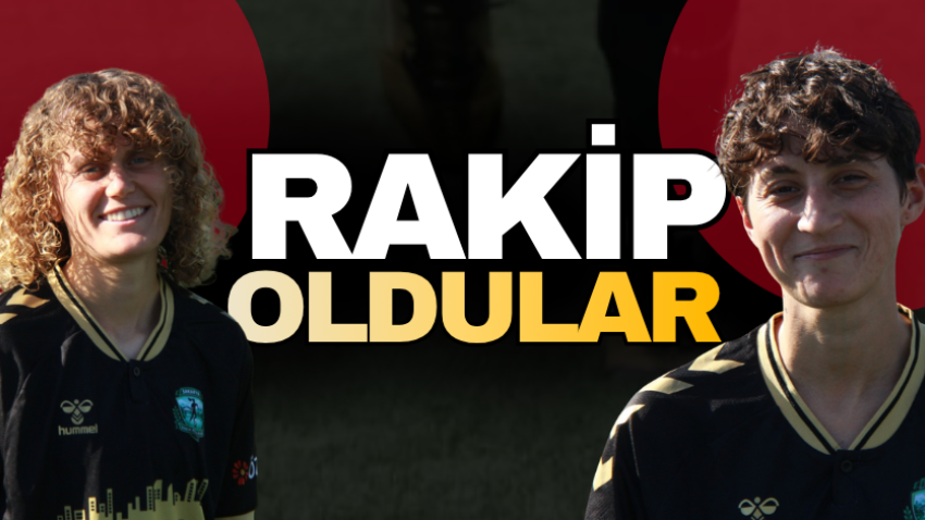 Rakip oldular