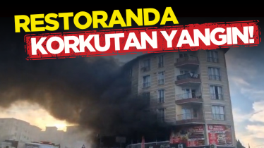Restoranda korkutan yangın!