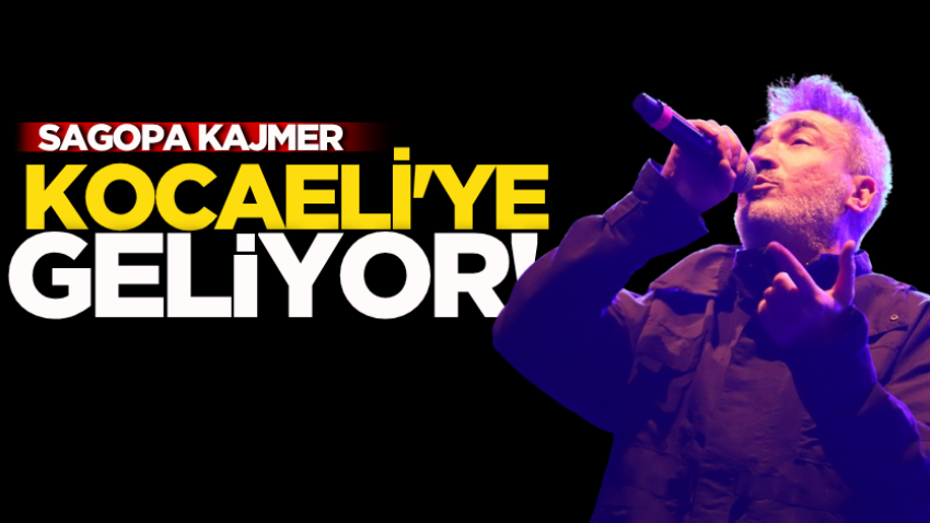 Sagopa Kajmer Kocaeli'ye geliyor!