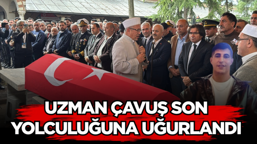 Uzman çavuş son yolculuğuna uğurlandı