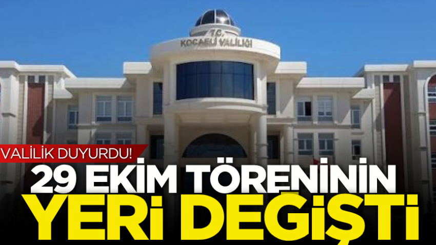 Valilik duyurdu! 29 Ekim töreninin yeri değişti