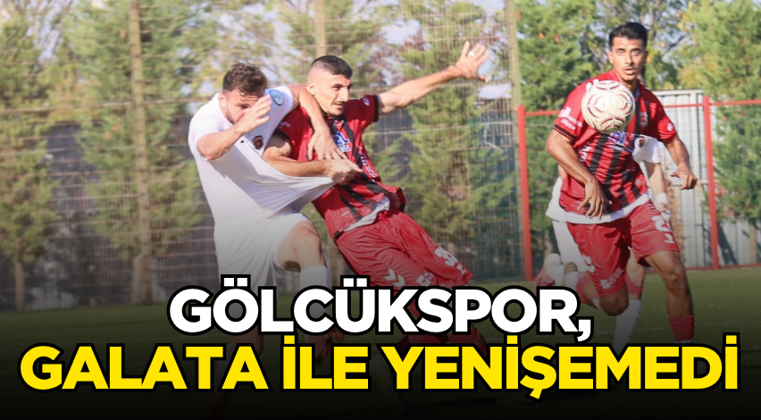 Gölcükspor, Galata ile yenişemedi
