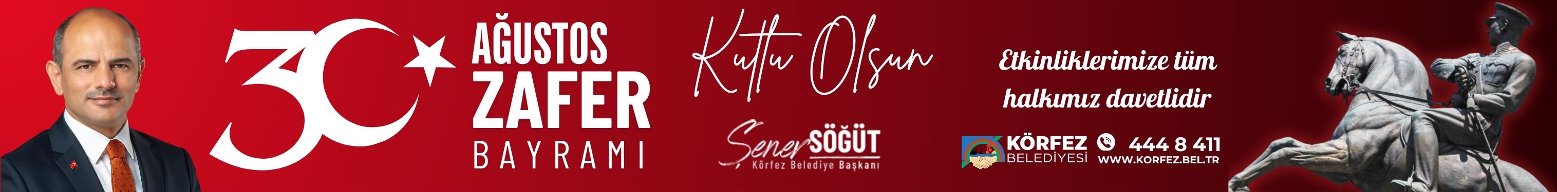 KÖRFEZ BELEDİYESİ 30 AĞUSTOS
