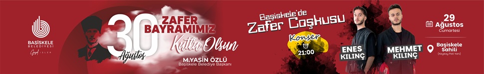 BAŞİSKELE BELEDİYESİ 30 AĞUSTOS