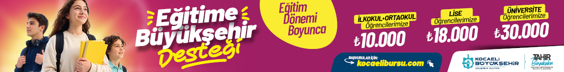 KOCAELİ BÜYÜKŞEHİR 9-10-11/10/2026 BURS BAŞVURU